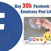 Buy Facebook Sad Emoticons Post Likes
