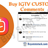 Buy CUSTOM IGTV Comments