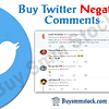 Buy Twitter Negative Comments