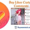 Buy Custom Likee Comment