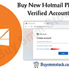 Buy New Hotmail Phone Verified Accounts