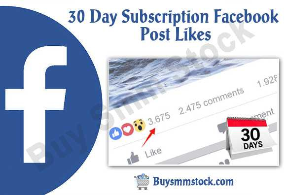 30 Day Subscription Facebook Post Likes