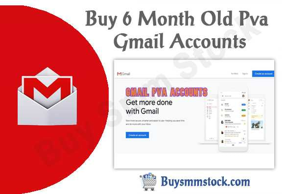 Buy 6 Month Old Pva Gmail Accounts