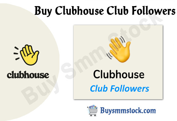 Buy Clubhouse Club Followers