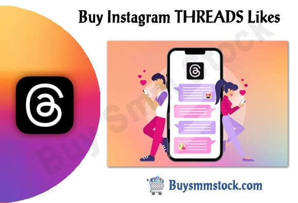 Buy Instagram THREADS Likes