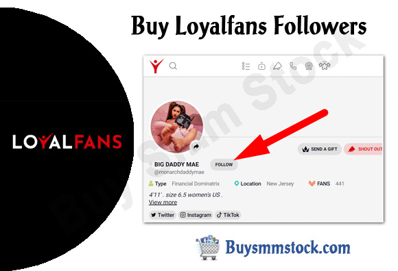 Buy loyalfans Followers