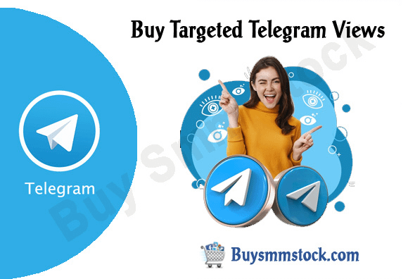 Buy Targeted Telegram Views