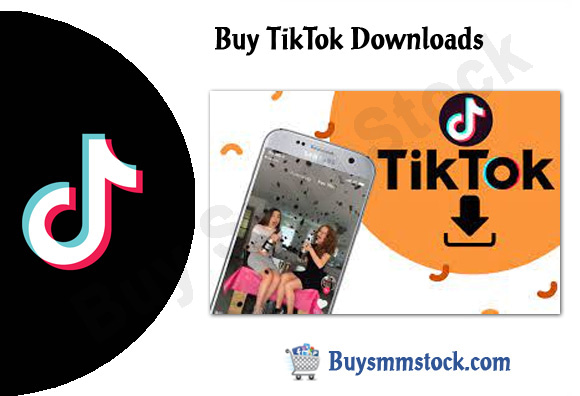 Buy TikTok Downloads