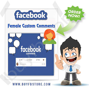Buy Facebook Female Custom Comments